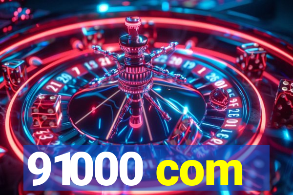 91000 com